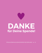 Auf einer rosafarbenen Fläche ist ein lila Herz. Darunter in weißer, großer Schrift: DANKE für deine Spende! 