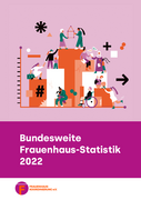 Titelbild Bundesweite Frauenhaus-Statistik 2022 von Frauenhauskoordinierung (Abbildung: Vielfältige Frauen erklimmen die Balken eines Diagramms)