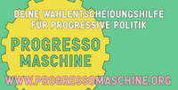 Gelbes Zahnrad auf grünem Untergrund, Aufschrift: Progressomaschine - Wahlentscheidungshilfe für progressive Politik. www.progressomaschine.org