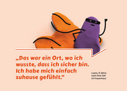 Violette Knetfigur mit Superhelden-Kostüm, darunter Zitat von Luana, 8 Jahre, nach ihrer Zeit im Frauenhaus: "Das war ein ort, wo ich wusste, dass ich sicher bin. Ich habe mich einfach zuhause gefühlt."